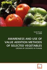Awareness and Use of Value Addition Methods of Selected Vegetables