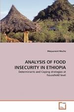 Analysis of Food Insecurity in Ethiopia