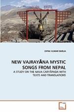 New VajrayAna Mystic Songs from Nepal