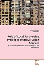 Role of Local Partnership Project to Improve Urban Services