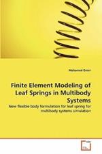 Finite Element Modeling of Leaf Springs in Multibody Systems