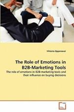 The Role of Emotions in B2B-Marketing Tools