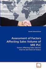 Assessment of Factors Affecting Sales Volume of MIE PLC