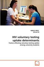 HIV voluntary testing uptake determinants
