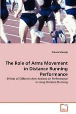 The Role of Arms Movement in Distance Running Performance