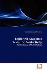 Exploring Academic Scientific Productivity