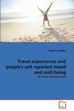 Travel experiences and people's self reported mood and well-being