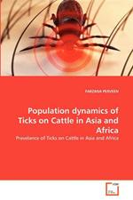 Population dynamics of Ticks on Cattle in Asia and Africa