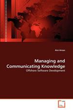 Managing and Communicating Knowledge