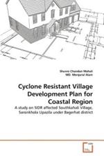 Cyclone Resistant Village Development Plan for Coastal Region