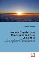 Kashmir Dispute: New Dimensions and New Challenges