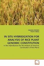 In Situ Hybridization for Analysis of Rice Plant Genomic Constitution