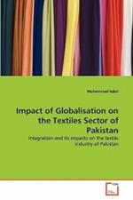 Impact of Globalisation on the Textiles Sector of Pakistan