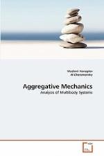 Aggregative Mechanics