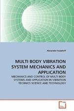 Multi Body Vibration System Mechanics and Application