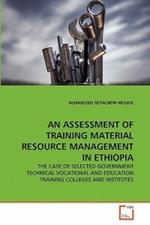 An Assessment of Training Material Resource Management in Ethiopia