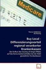 Buy Local - Differenzierungsvorteil regional verankerter Krankenkassen