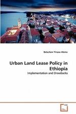 Urban Land Lease Policy in Ethiopia