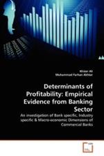 Determinants of Profitability: Empirical Evidence from Banking Sector