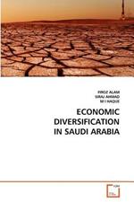 Economic Diversification in Saudi Arabia