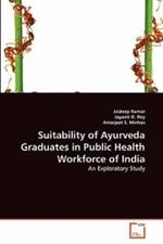 Suitability of Ayurveda Graduates in Public Health Workforce of India