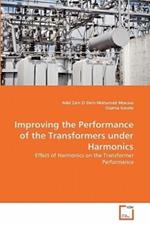 Improving the Performance of the Transformers under Harmonics