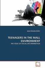 Teenagers in the Mall Environment