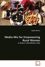 Media Mix for Empowering Rural Women