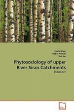 Phytosociology of upper River Siran Catchments