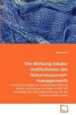 Die Wirkung lokaler Institutionen des Naturressourcenmanagements