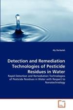 Detection and Remediation Technologies of Pesticide Residues in Water