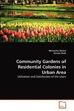 Community Gardens of Residential Colonies in Urban Area