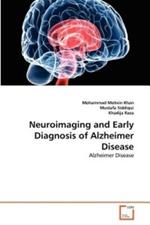 Neuroimaging and Early Diagnosis of Alzheimer Disease