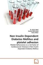 Non Insulin Dependent Diabetes Mellitus and platelet adhesion