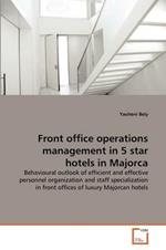 Front office operations management in 5 star hotels in Majorca