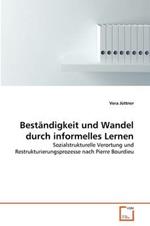 Bestandigkeit und Wandel durch informelles Lernen