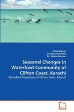 Seasonal Changes in Waterfowl Community of Clifton Coast, Karachi