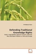 Defending Traditional Knowledge Rights