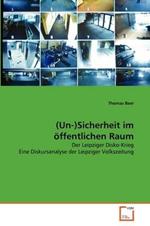 (Un-)Sicherheit im oeffentlichen Raum