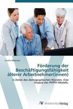 Forderung Der Beschaftigungsfahigkeit Alterer Arbeitnehmer(innen)