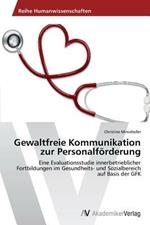 Gewaltfreie Kommunikation Zur Personalforderung