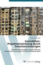 Immobilien-Projektentwicklung Durch Zwischennutzungen