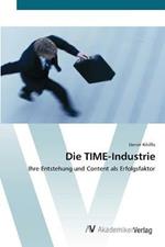 Die TIME-Industrie