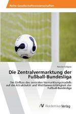 Die Zentralvermarktung der Fussball-Bundesliga