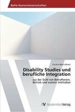 Disability Studies und berufliche Integration