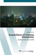 Acquisitions of Chinese Enterprises