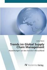 Trends im Global Supply Chain Management