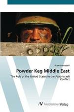 Powder Keg Middle East