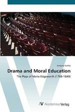 Drama and Moral Education