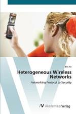 Heterogeneous Wireless Networks